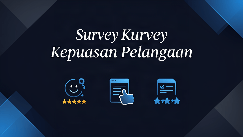 Jasa Survey Kepuasan Pelanggan untuk Bisnis yang Terus Membaik - JasaLike